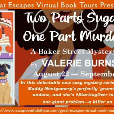 #Giveaway ~ Two Parts Sugar, One Part Murder (A Baker Street Mystery) by Valerie Burns… #books #CozyMystery #readers