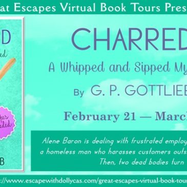 #Giveaway ~ Charred (A Whipped and Sipped Mystery) by G.P. Gottlieb… #books #CozyMystery #readers
