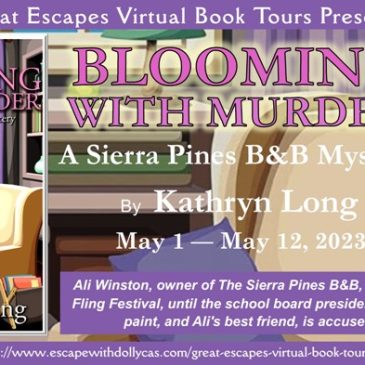 #Giveaway ~ Blooming with Murder (A Sierra Pines B&B Mystery) by Kathryn Long… #books #CozyMystery #readers