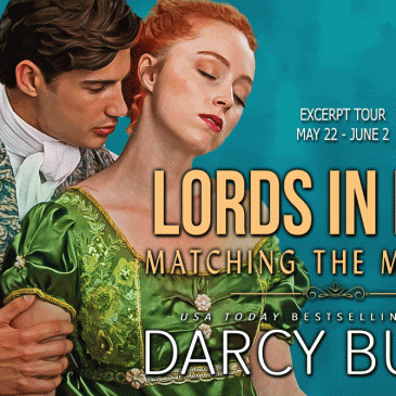 #Giveaway + Excerpt ~ Matching the Marquess (Lords In Love) by Darcy Burke… #books #historicalromance #readers