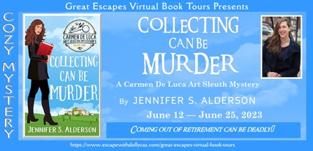 Guest Post ~ Collecting Can Be Murder (A Carmen De Luca Art Sleuth Mystery) by Jennifer S. Alderson… #CozyMystery #books #readers