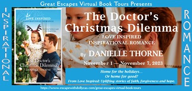 #Giveaway ~ The Doctor’s #Christmas Dilemna by Danielle Thorne… #books #LoveInspired #readers